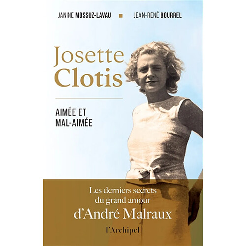 Josette Clotis, aimée et mal-aimée · Occasion