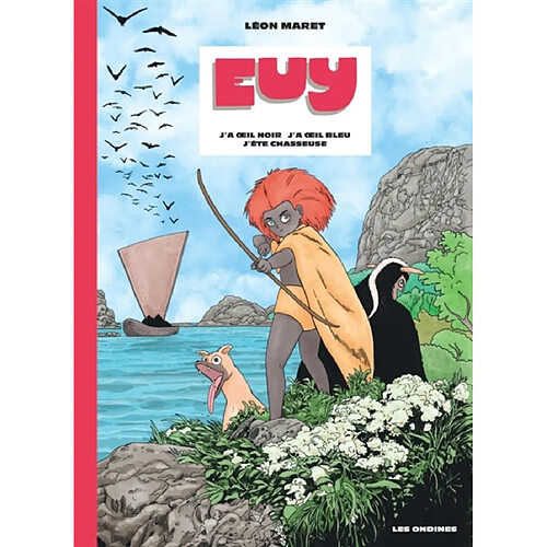 Euy : j'a oeil noir, j'a oeil bleu, j'ête chasseuse