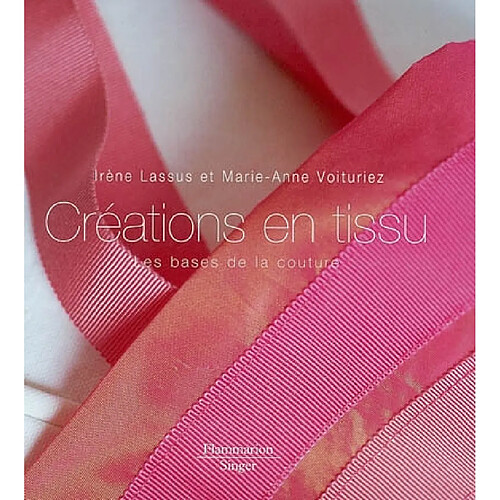 Créations en tissu : les bases de la couture · Occasion