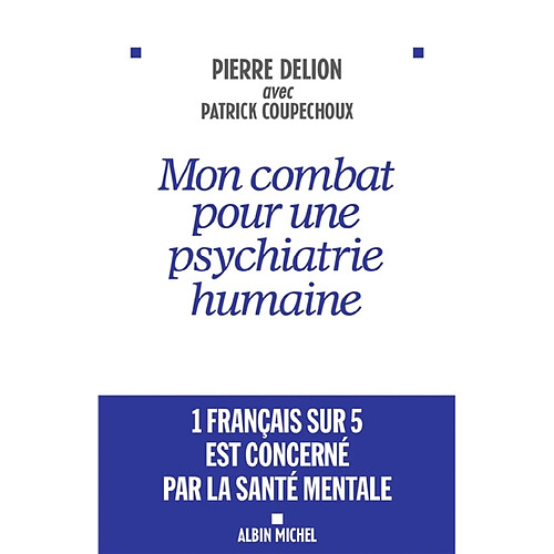Mon combat pour une psychiatrie humaine · Occasion