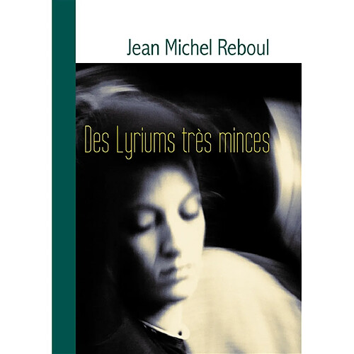 Des Lyriums très minces · Occasion