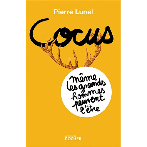 Cocus : même les grands hommes peuvent l'être · Occasion
