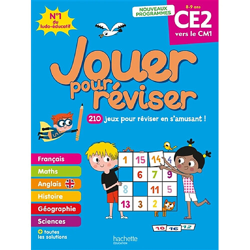Jouer pour réviser, du CE2 au CM1, 8-9 ans : 210 jeux pour réviser en s'amusant !