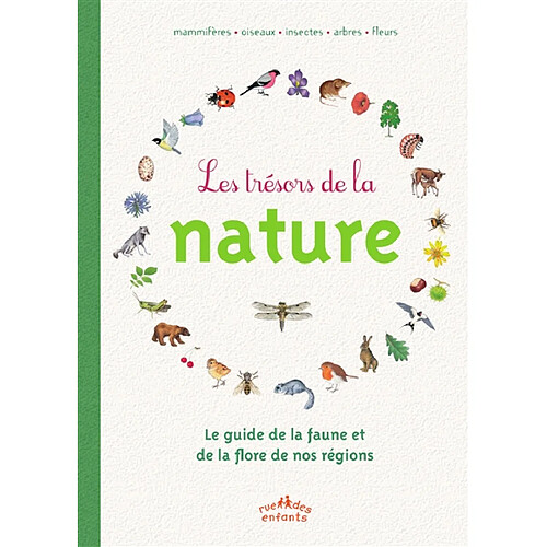 Les trésors de la nature : le guide de la faune et de la flore de nos régions · Occasion