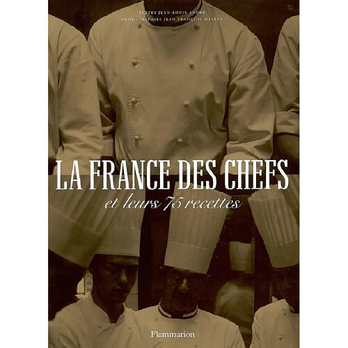 La France des chefs : et leurs 75 recettes · Occasion