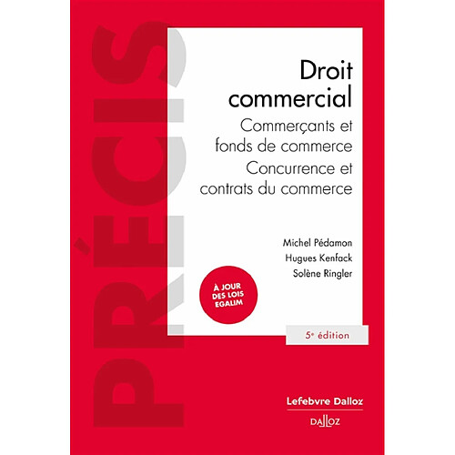 Droit commercial : commerçants et fonds de commerce : concurrence et contrats du commerce · Occasion