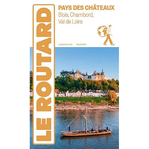 Pays des châteaux : Blois, Chambord, Val de Loire