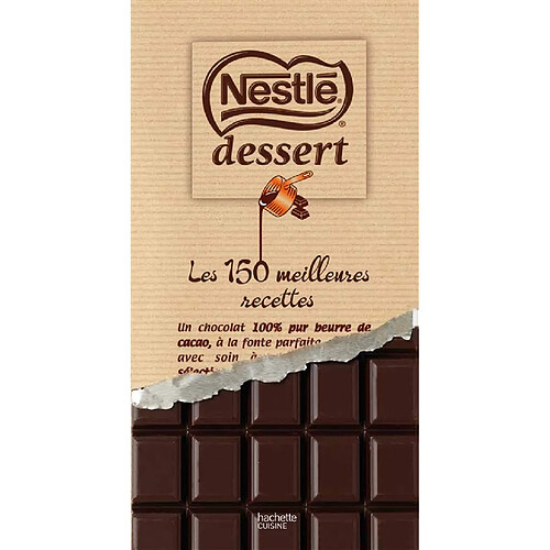 Nestlé dessert : les 150 meilleures recettes · Occasion
