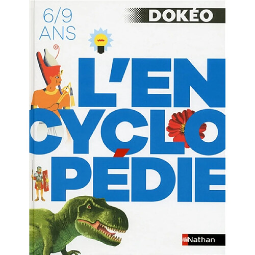 Dokéo : l'encyclopédie : 6-9 ans · Occasion