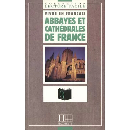 Abbayes et cathédrales de France : niveau 3 · Occasion