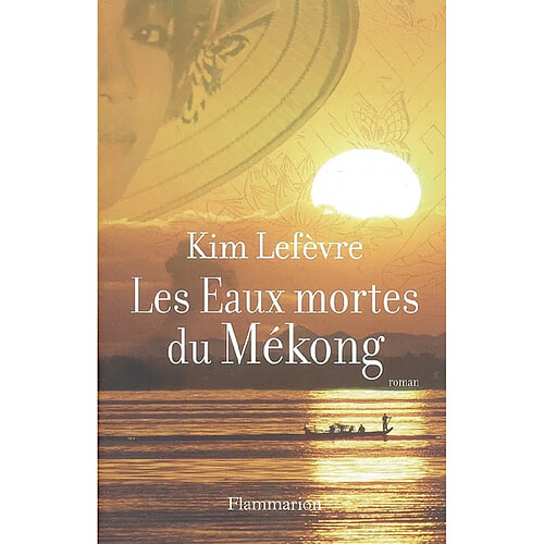 Les eaux mortes du Mékong · Occasion