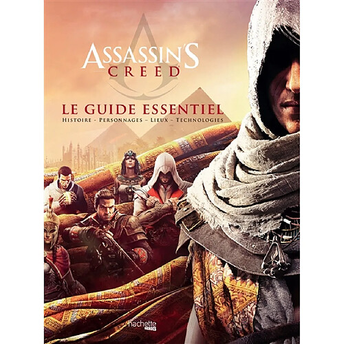 Assassin's creed : le guide essentiel : histoire, personnages, lieux, technologies · Occasion
