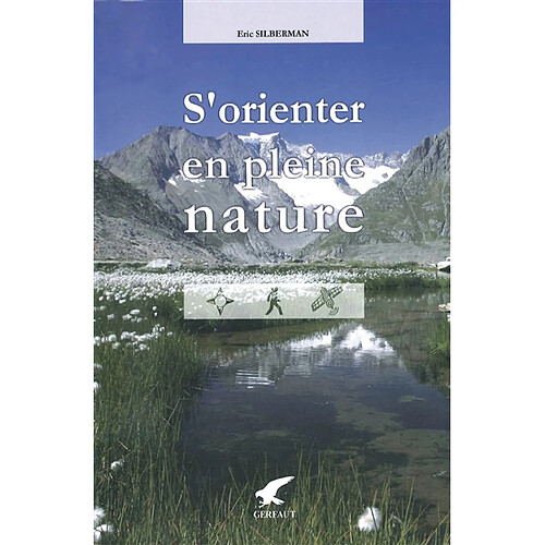 S'orienter en pleine nature : carte topographique, boussole et GPS · Occasion