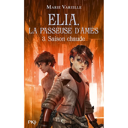 Elia, la passeuse d'âmes. Vol. 3. Saison chaude · Occasion