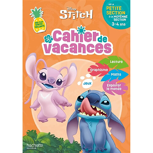 Cahier de vacances Stitch : de la petite section à la moyenne section, 3-4 ans