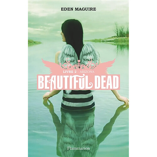 Beautiful dead. Vol. 2. Arizona · Occasion