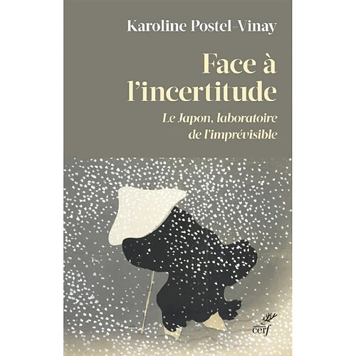 Face à l'incertitude : le Japon, laboratoire de l'imprévisible · Occasion