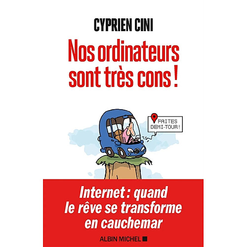 Nos ordinateurs sont très cons ! · Occasion