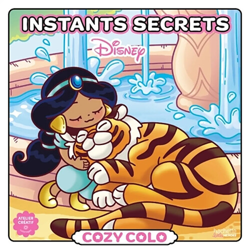 Cozy colo Disney : Instants secrets
