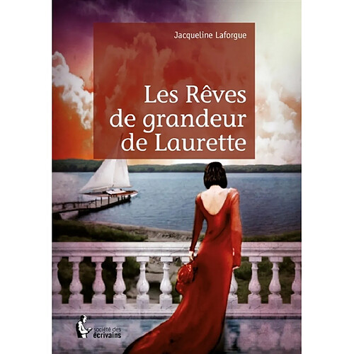 Les Rêves de grandeur de Laurette · Occasion