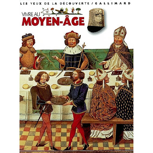 Vivre au Moyen Age · Occasion