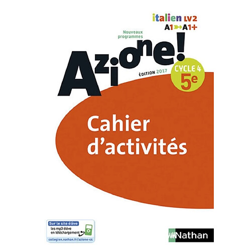 Azione ! italien LV2, A1-A1+ : cahier d'activités