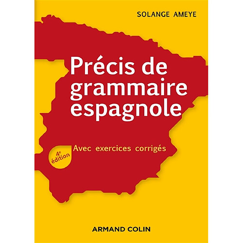 Précis de grammaire espagnole : avec exercices corrigés
