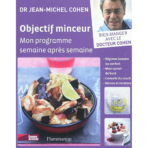 Objectif minceur : mon programme pour maigrir semaine après semaine · Occasion