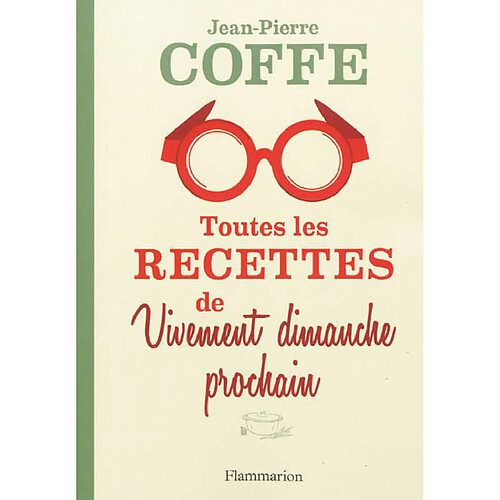 Toutes les recettes de Vivement dimanche prochain · Occasion