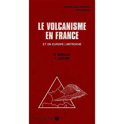Le Volcanisme en France et en Europe limitrophe · Occasion