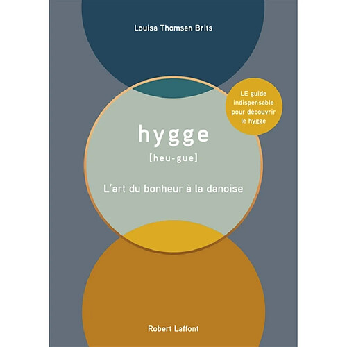 Hygge [heu-gue] : l'art du bonheur à la danoise · Occasion