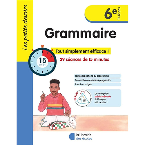 Grammaire 6e, 11-12 ans : 29 séances de 15 minutes