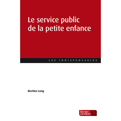 Le service public de la petite enfance · Occasion