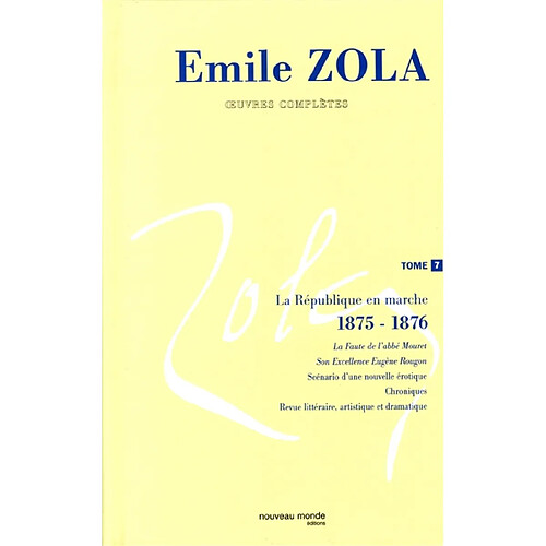 Oeuvres complètes. Vol. 7. La République en marche : 1875-1876 · Occasion