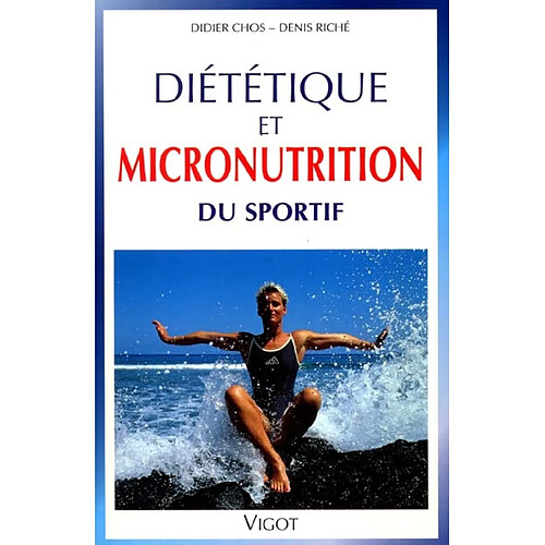 Diététique et micronutrition du sportif · Occasion