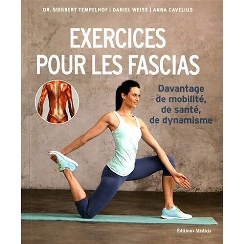Exercices pour les fascias : davantage de mobilité, de santé, de dynamisme · Occasion