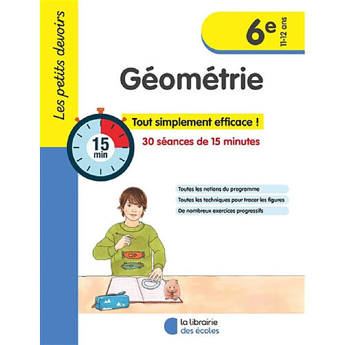 Géométrie 6e, 11-12 ans : 30 séances de 15 minutes