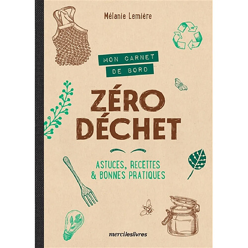 Mon carnet de bord zéro déchet : astuces, recettes & bonnes pratiques · Occasion