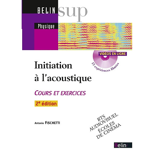 Initiation à l'acoustique : cours et exercices, BTS audiovisuel, écoles de cinéma · Occasion
