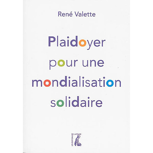 Plaidoyer pour une mondialisation solidaire · Occasion