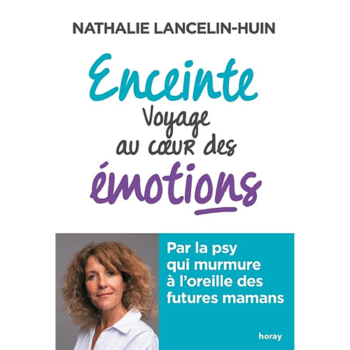 Enceinte, voyage au coeur des émotions · Occasion