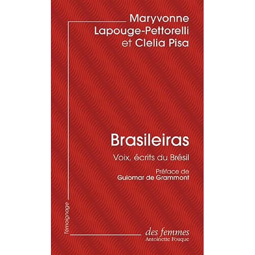 Brasileiras : voix, écrits du Brésil