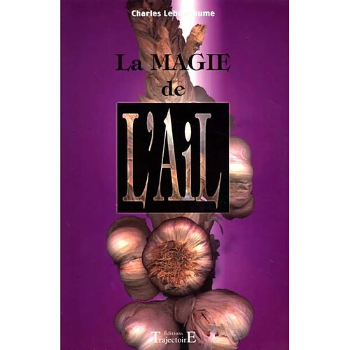 La magie de l'ail · Occasion