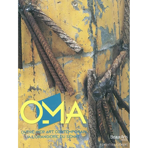 OMA : Outre-Mer art contemporain à l'orangerie du Sénat · Occasion