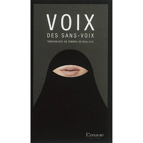 Voix des sans-voix : témoignages de femmes de banlieue · Occasion