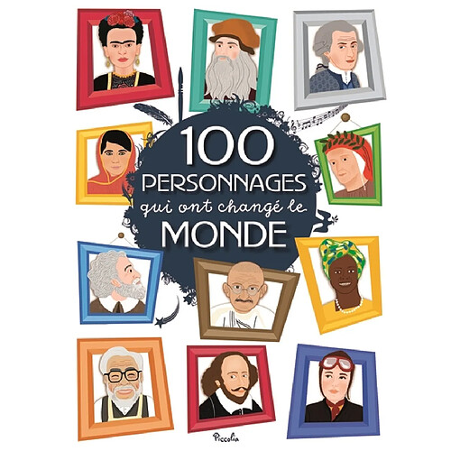 100 personnages qui ont changé le monde · Occasion