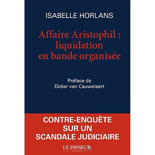 Affaire Aristophil : liquidation en bande organisée · Occasion