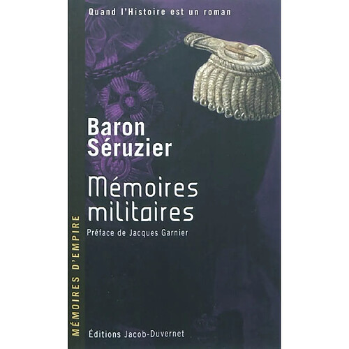 Mémoires militaires du baron Séruzier · Occasion