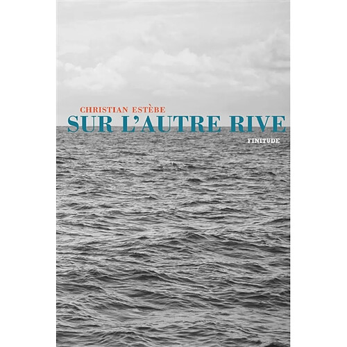 Sur l'autre rive