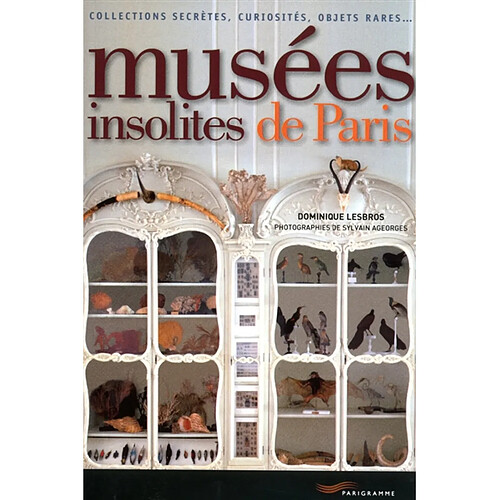 Musées insolites de Paris · Occasion